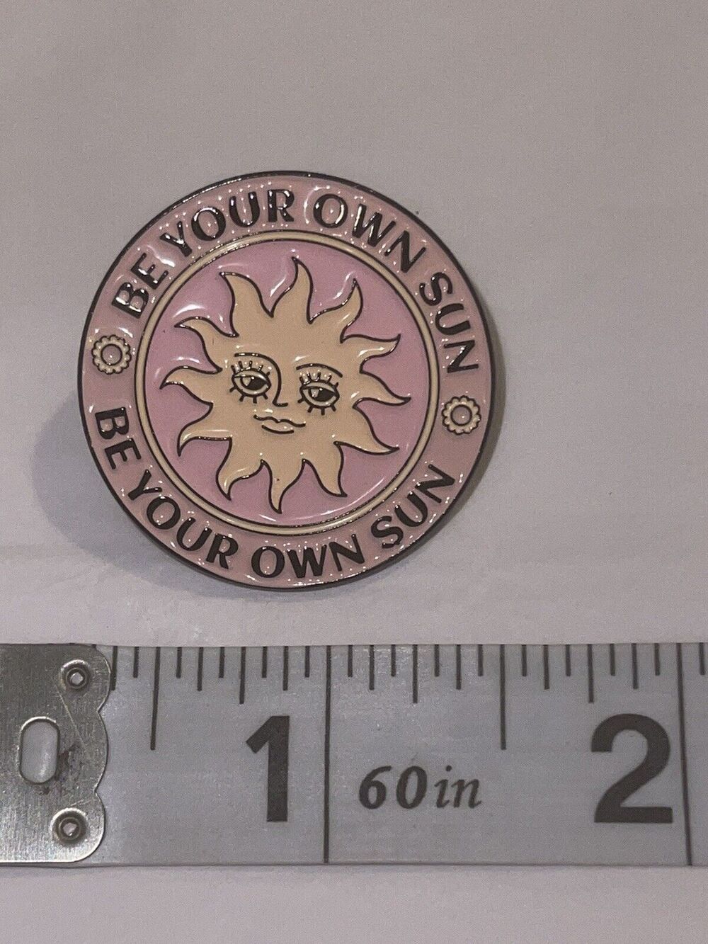 Be Your Own Sun Positive Affirmation Pin Brooch
